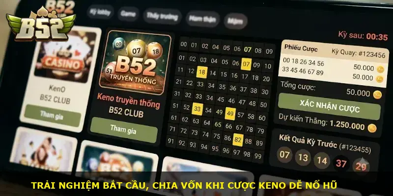Keno truyền thống B52 CLUB - ảnh 3