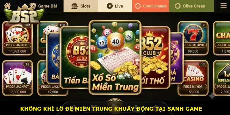 Xổ số miền Trung B52 CLUB - ảnh 1