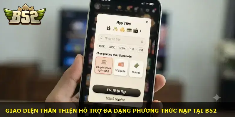 Nạp tiền B52 CLUB - ảnh 1