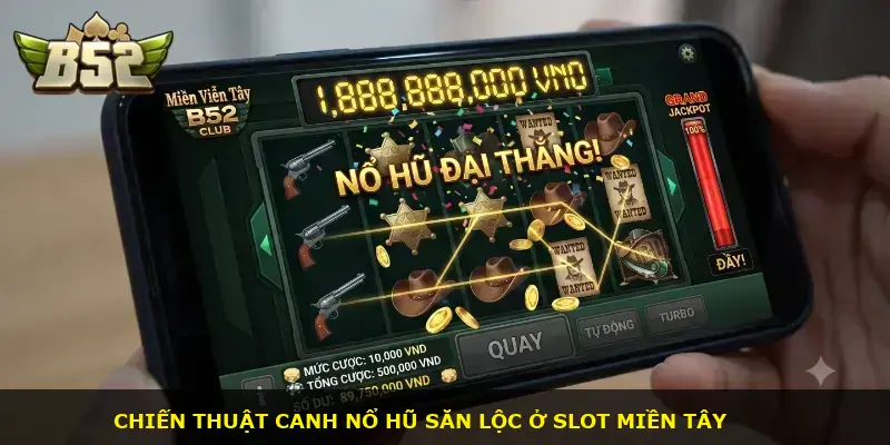 Miền Viễn Tây B52 CLUB - ảnh 3