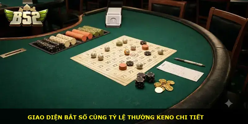 Keno truyền thống B52 CLUB - ảnh 2